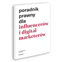 Poradnik prawny dla influencer�w i digital marketer�w
