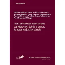 Ocena zdrowotno�ci automatycznie skaryfikowanych..