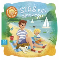 Sta pyta dlaczego. Emocje maego dziecka