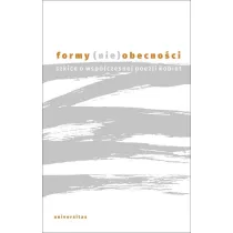 Formy (nie)obecno�ci. Szkice o wsp�czesnej poezji kobiet