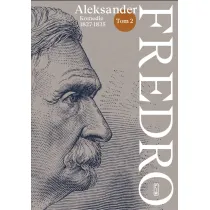 Aleksander Fredro. Komedie 1827-1835. Tom 2