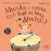 Muzyka z patyka, czyli skd si bior dwiki