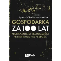 Gospodarka za 100 lat