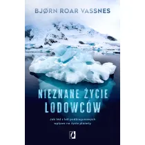 Nieznane �ycie lodowc�w