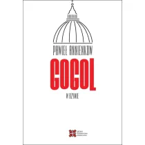 Gogol w Rzymie. Listy z zagranicy