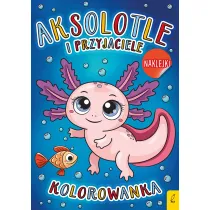 Aksolotle i przyjaciele. Kolorowanka