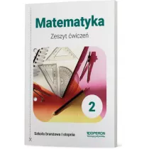 Matematyka 2. Zeszyt wicze. Szkoa branowa I stopnia