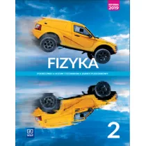 Fizyka 2. Podrcznik do liceum i technikum. Zakres podstawowy. Klasa 2