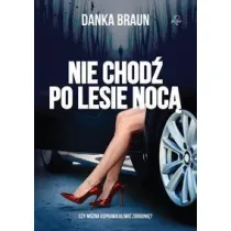 Nie chod� po lesie noc�
