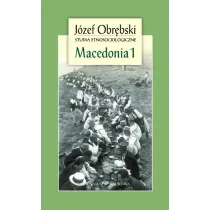 Macedonia 1 Giaurowie Macedonii Opis magii i religii pasterzy z Porecza na tle zbiorowego �ycia ich wsi