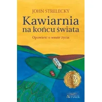 Kawiarnia na ko�cu �wiata. Opowie�� o sensie �ycia