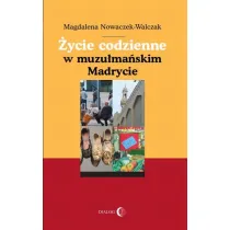 �ycie codzienne w muzu�ma�skim Madrycie