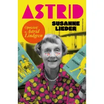 Astrid Opowie�� o Astrid Lindgren