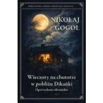 Wieczory na chutorze w pobli�u Dika�ki