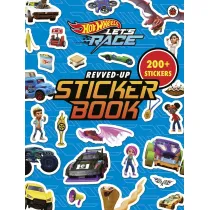 Hot Wheels. Let`s Race. Revved Up Sticker Book