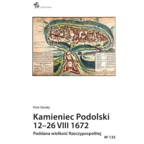 Kamieniec podolski 12-26 viii 1672