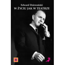 W �yciu jak w teatrze