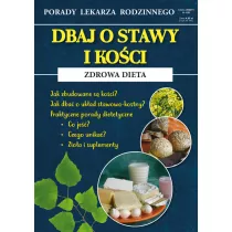 Dbaj o stawy i koci Zdrowa dieta