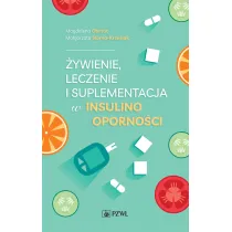 �ywienie, leczenie i suplementacja w insulinooporno�ci
