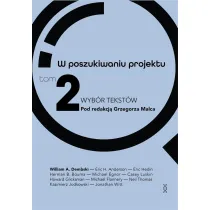 W poszukiwaniu projektu. Wyb�r tekst�w Tom 2