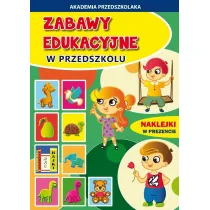 Zabawy edukacyjne w przedszkolu + naklejki