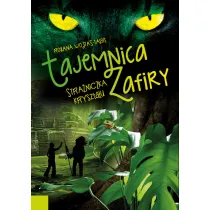 Tajemnica Zafiry. Stra�niczka kryszta�u