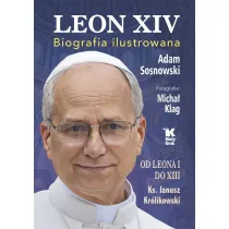 Leon XIV. Biografia ilustrowana