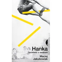 Hanka. Opowie�� o awansie