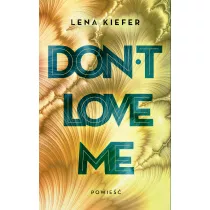 Don't love me. Tom 1