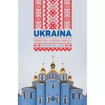 Ukraina. Soroczka i kiszone arbuzy