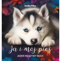 Ja i m�j pies. Jeden fa�szywy ruch