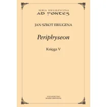 Periphyseon. Ksi�ga 5