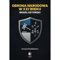 Obrona narodowa w XXI wieku. Model esto�ski
