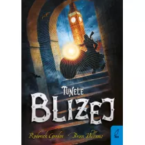Tunele. Bliej. Tom 4