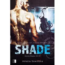 Shade. Bloody Blades. Tom 1