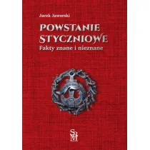 Powstanie styczniowe. Fakty znane i nieznane