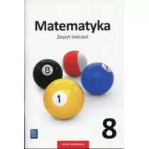 Matematyka. Zeszyt wicze. Klasa 8. Szkoa podstawowa