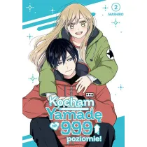 Kocham Yamad� na 999 poziomie! Tom 2