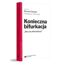 Konieczna bifurkacja. "Nie ma alternatywy"