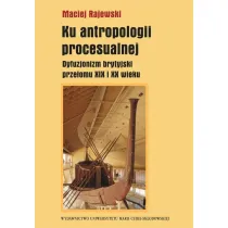 Ku antropologii procesualnej