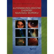 Autoimmunologiczne choroby narz�du wzroku