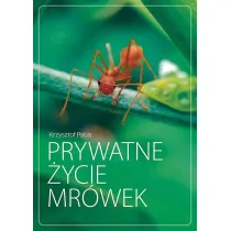 Prywatne �ycie mr�wek