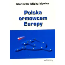 Polska ormowcem Europy