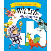 Biblioteczka przedszkolaka. Wiersze dla chopcw