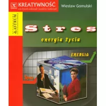 Stres energia ycia