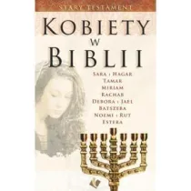 Kobiety w Biblii - Stary Testament