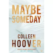 Maybe Someday