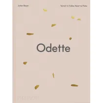 Odette. Terroir to Table, Heart to Plate