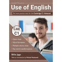 Use of English. Ten More Practice Tests for the Cambridge C1 Advanced