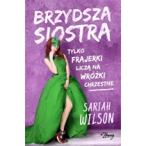 Brzydsza siostra. Tom 1